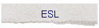 ESL