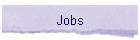 Jobs